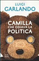 Camilla che odiava la politica