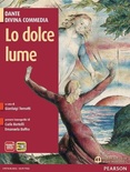 Lo dolce lume. Dante, Divina Commedia