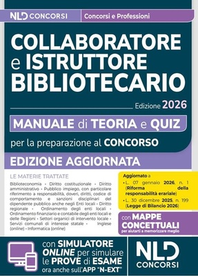 Manuale concorsi per collaboratore e istruttore bibliotecario. Teoria e quiz 2026. Con espansione online