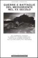 guerre e battaglie del medioriente nel xx secolo