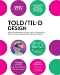 TOLD/TIL-D Design. Manuale di preparazione al test di ammissione a tutti i corsi di Design di tutte le università. Con espansione online