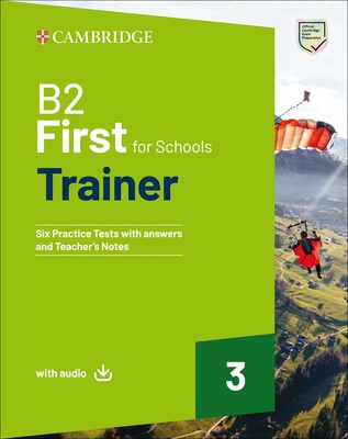 FIRST FOR SCHOOLS TRAINER. B2. STUDENT'S