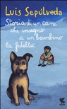 Storia di un cane che insegnò a un bambino la fedeltà