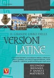 IL GRANDE LIBRO DELLE VERSIONI LATINE
