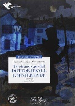 Lo strano caso del Dottor Jekyll e Mister Hyde