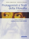 Protagonisti e testi della filosofia. Per le Scuole superiori (B)