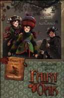 Fairy Oak : Flox sorride in autunno