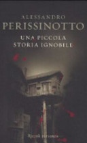 PICCOLA STORIA IGNOBILE