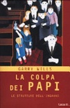 La colpa dei Papi               .