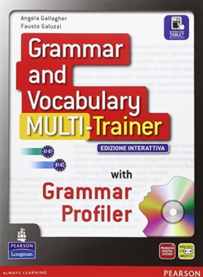 Grammar and vocabulary multitrainer. Per le Scuole superiori