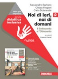 Noi di ieri, noi di domani. Idee per imparare.