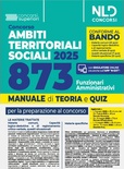 Concorso ATS (Ambiti Territoriali Sociali) per 873 funzionari amministrativi. Manuale con teoria e quiz conforme al bando. Con espansione online