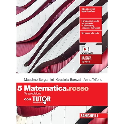 MATEMATICA.ROSSO. CON TUTOR. PER LE SCUO