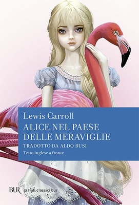 Alice nel paese delle meraviglie. Testo inglese a fronte