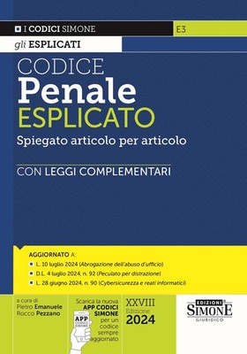 Codice penale esplicato. Spiegato articolo per articolo con Leggi complementari. Con app Codici Simone