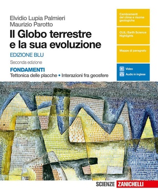 Il globo terrestre e la sua evoluzione. Fondamenti
