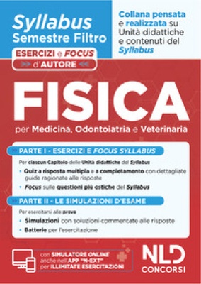 Alta reperibilità Fisica. Syllabus semestre filtro medicina. Esercizi e focus d'autore. Con simulatore online