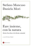 fare insieme , con la natura
