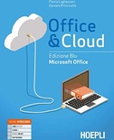 Office & cloud. Microsoft Office. Ediz. blu.
