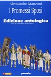 I promessi sposi. Ediz. antologica