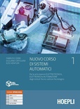 Nuovo Corso di sistemi automatici. elettrotecnica, elettronica e automazione. vol.1