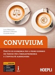 Convivium. Diritto ed economia per il primo biennio. Per le Scuole superiori