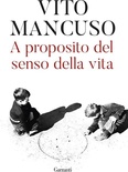 A proposito del senso della vita