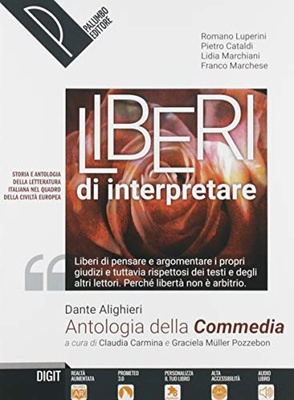 Liberi di interpretare. Storia e testi della letteratura italiana nel quadro delle civiltà europea. Per le Scuole superiori. Con e-book. Con espansione online. Con 2 vol. 1.A-B