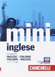 Il mini di inglese. Dizionario inglese-italiano, italiano-inglese. Con Contenuto digitale (fornito elettronicamente)