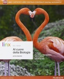 Al cuore della biologia. Primo biennio