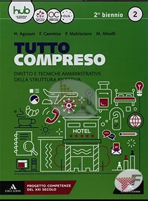 Tutto compreso. Per le Scuole superiori