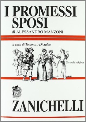 I Promessi sposi. Per le Scuole superiori