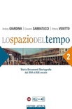 Lo spazio del tempo. 2: Dal XVII al XIX secolo