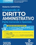 Compendio superiore di diritto amministrativo. Parte generale e speciale. Edizione aggiornata al Decreto Correttivo dei Contratti pubblici