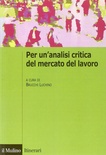 Per un'analisi critica del mercato del lavoro