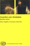 Incontro con Aristotele. Quindici lezioni