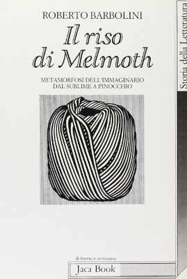 Il riso di Melmoth. Metamorfosi dell'immaginario dal sublime a Pinocchio