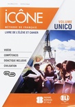 Icône. Livre & Cahier unico-Livre actif. Per la Scuola media