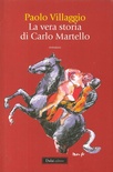 La vera storia di Carlo Martello
