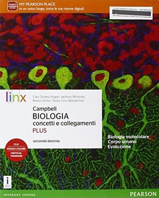 Campbell. Biologia. Concetti e collegamenti. Vol. 1