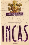 Incas 2 - Scelta di Anamaya