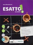 Esatto! Vol. 3: Algebra-Geometria. Con quaderno operativo e prontuario