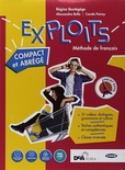 Exploits. Compact et abrégé. Méthode de français