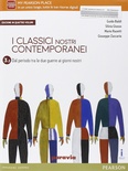 Classici nostri contemporanei. Vol. 3/2. Per le Scuole superiori