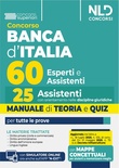 Concorso 60 unità Banca d'Italia. 25 posti per assistenti con orientamento nelle discipline giuridiche. Manuale di teoria e quiz. Con software di simulazione