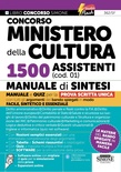 Concorso Ministero della Cultura 1500 assistenti (cod. 01). Manuale di sintesi. Con espansioni online. Con software online con migliaia di quiz per la simulazio