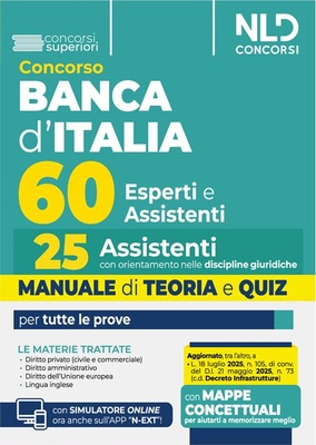 Concorso 60 unità Banca d'Italia. 25 posti per assistenti con orientamento nelle discipline giuridiche. Manuale di teoria e quiz. Con software di simulazione