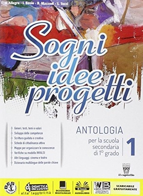 Sogni, idee, progetti. Vol. 1. Mito-Competenze