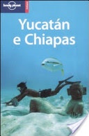 Yucatan e Chiapas