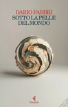 Sotto la pelle del mondo